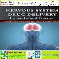 Nervous System Drug Delivery 2019 TRUE PDF price 1€ - کتاب پزشکی بهار
