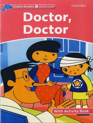 Doctor Doctor Dolphin Readers Starter