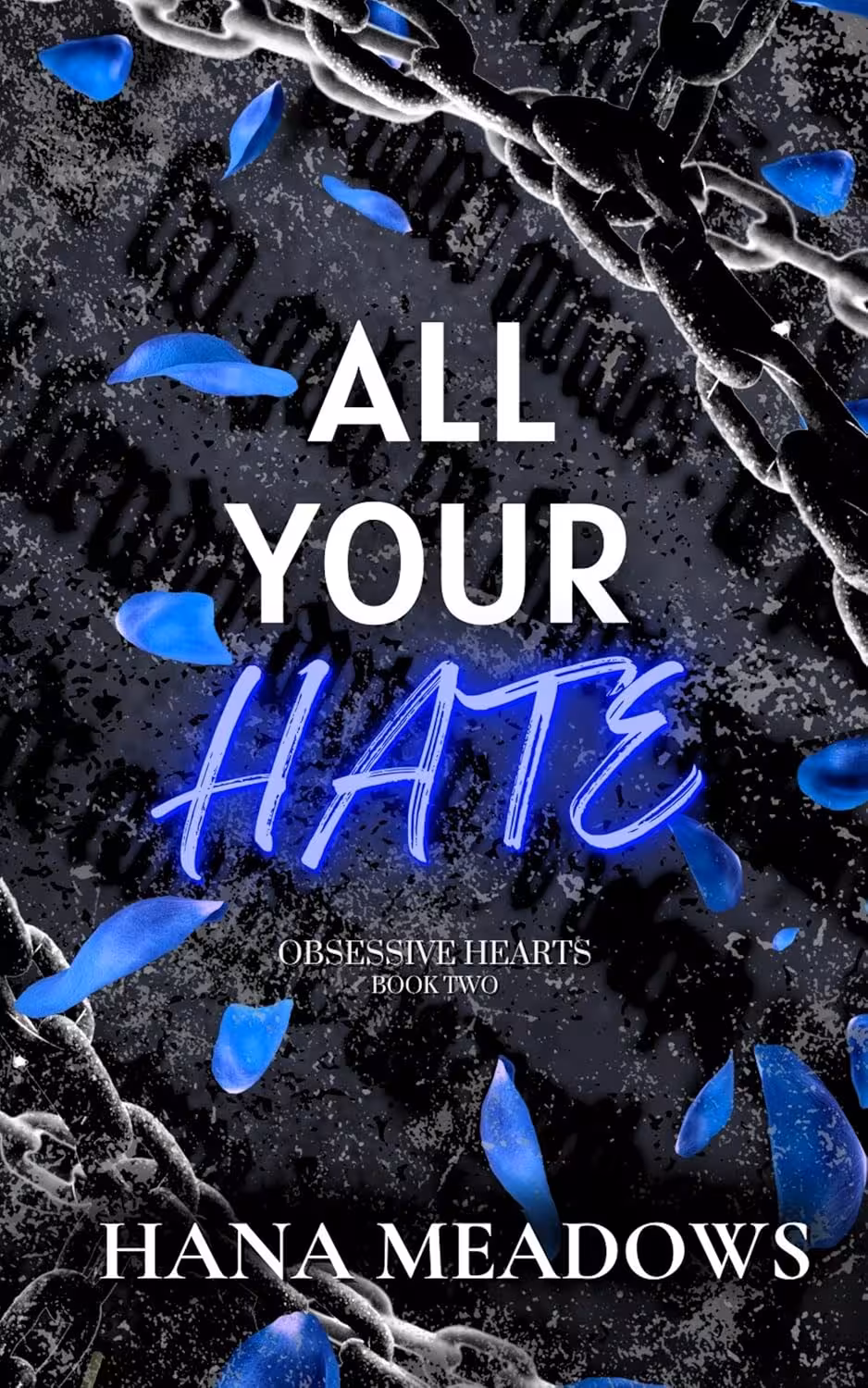 All Your Hate (Obsessive Hearts Book 2)