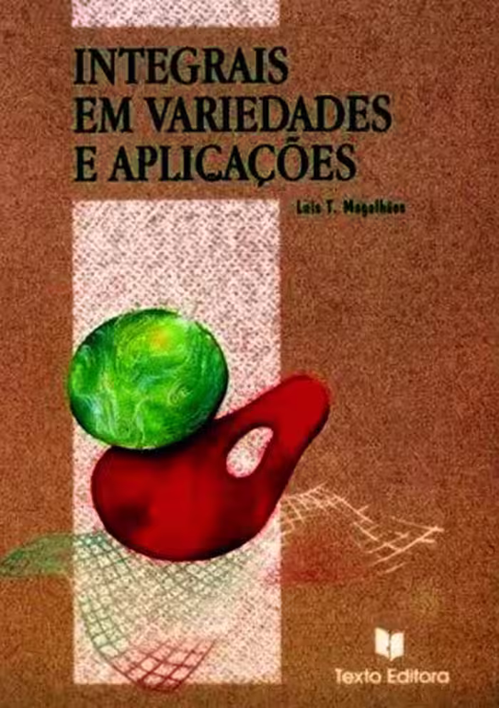 خرید و دانلود نسخه کامل کتاب Integrais em Variedades e Aplicações