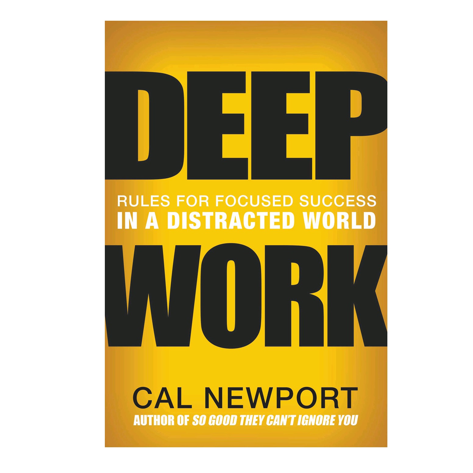 کتاب Deep Work اثر Cal Newport انتشارات Grand Central Publishing