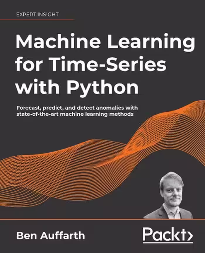 خرید و دانلود نسخه کامل کتاب Machine Learning for Time-Series with Python: Forecast, predict, and detect anomalies with state-of-the-art machine learning methods