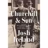 کتاب Churchill AND  Son اثر Josh Ireland انتشارات Dutton