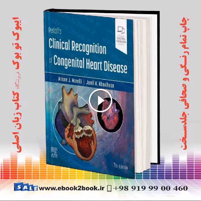 Perloff’s Clinical Recognition of Congenital Heart Disease 7th Edition