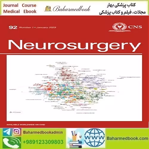 Neurosurgery 2025 Full Archives TRUE PDF at 15€ - کتاب پزشکی بهار