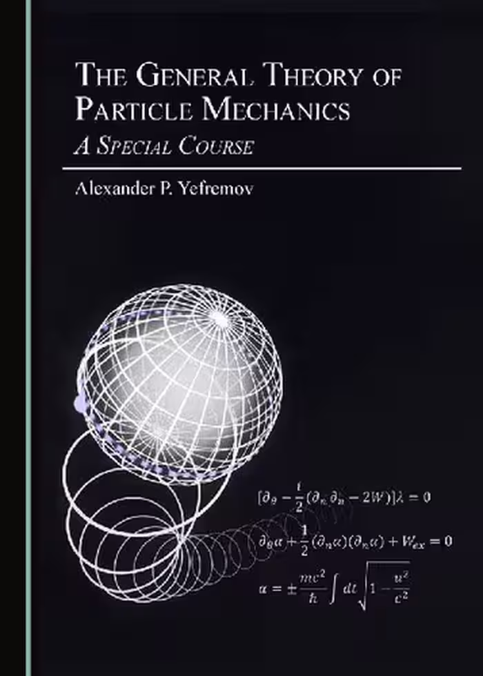 خرید و دانلود نسخه کامل کتاب The General Theory of Particle Mechanics
