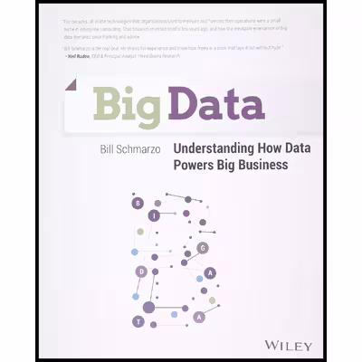 کتاب Big Data اثر Bill Schmarzo انتشارات Wiley