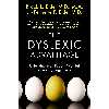 کتاب The Dyslexic Advantage اثر Brock L Eide MD  MA and Fernette F Eide MD انتشارات Plume