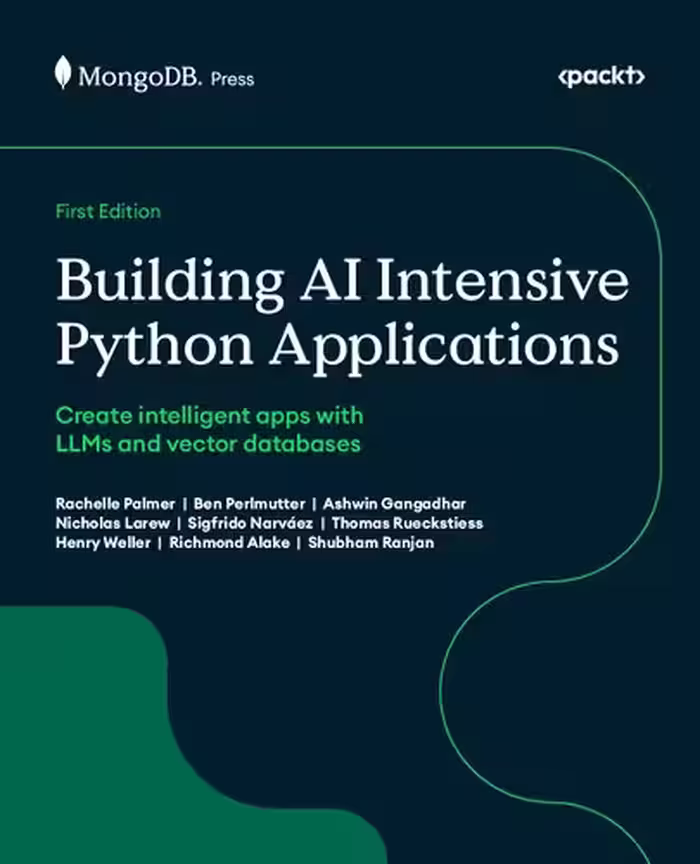 خرید و دانلود نسخه کامل کتاب Building AI Intensive Python Applications: Create intelligent apps with LLMs and vector databases