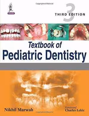 [PDF] دانلود کتاب Textbook Of Pediatric Dentistry, 3rd ed, 2014