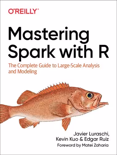 خرید و دانلود نسخه کامل کتاب Mastering Spark with R: The Complete Guide to Large-Scale Analysis and Modeling