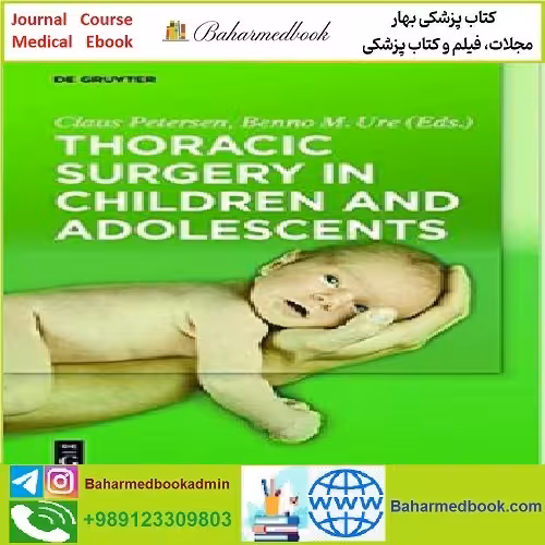 Thoracic Surgery in Children and Adolescents TRUE PDF price 1€ - کتاب پزشکی بهار