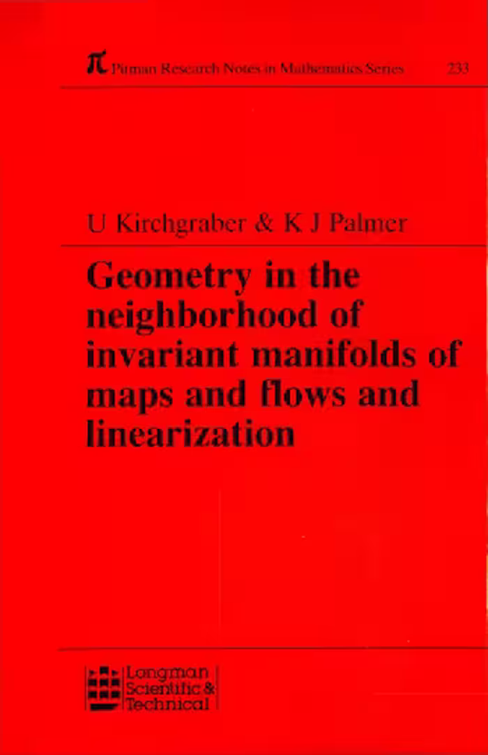 خرید و دانلود نسخه کامل کتاب Geometry in the Neighbourhood of Invariant Manifold of Maps and Flows and Linearization