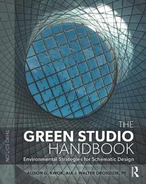 󾕇 دانلود کتاب The Green Studio Handbook - Environmental Strategies For Schematic Design, 3rd ed, 2018 - دانلود کتاب های دانشگاهی