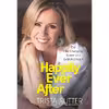 کتاب Happily Ever After اثر Trista Sutter انتشارات Da Capo Lifelong Books