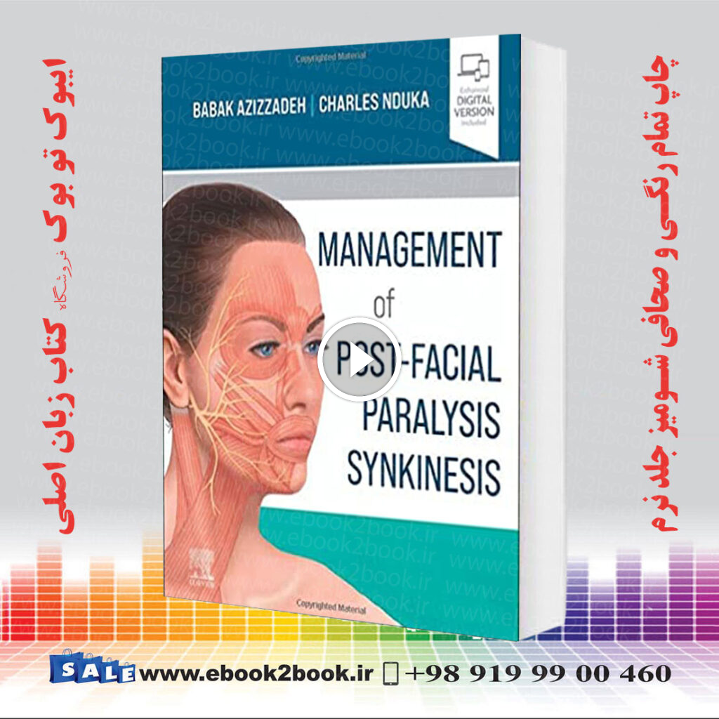 Management of Post-Facial Paralysis Synkinesis
