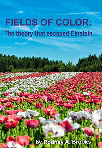 خرید و دانلود نسخه کامل کتاب Fields of Color: The theory that escaped Einstein -   PDF