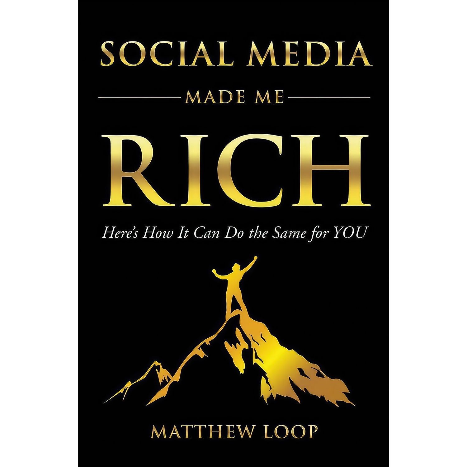 کتاب زبان اصلی Social Media Made Me Rich اثر Matthew Loop