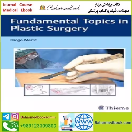 Fundamental Topics in Plastic Surgery TRUE PDF price 1€ - کتاب پزشکی بهار