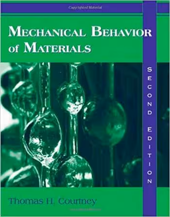 󾕇 دانلود کتاب Courtney T. H., Mechanical Behavior of Materials, 2nd ed, 2005 - دانلود کتاب های دانشگاهی
