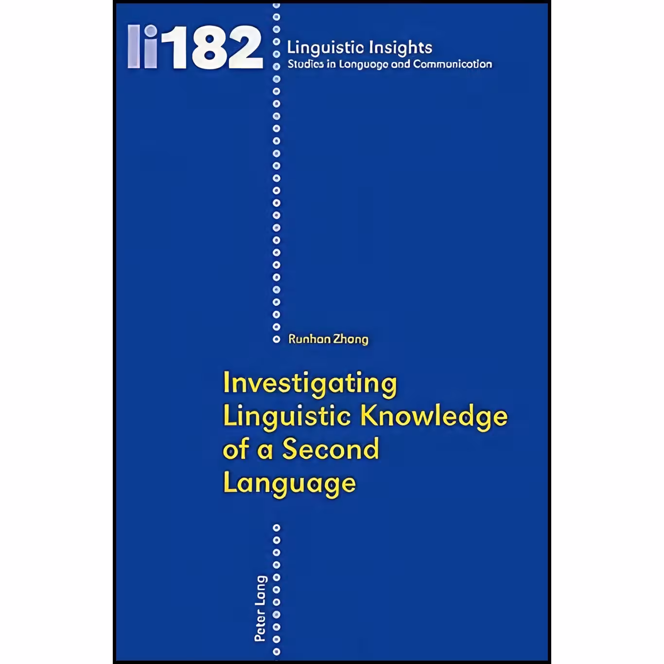 کتاب زبان اصلی Investigating Linguistic Knowledge of a Second Language 