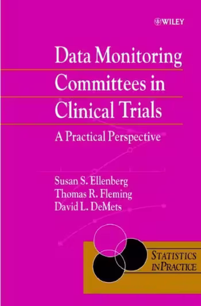خرید و دانلود نسخه کامل کتاب Data Monitoring Committees in Clinical Trials: A Practical Perspective (Statistics in Practice)