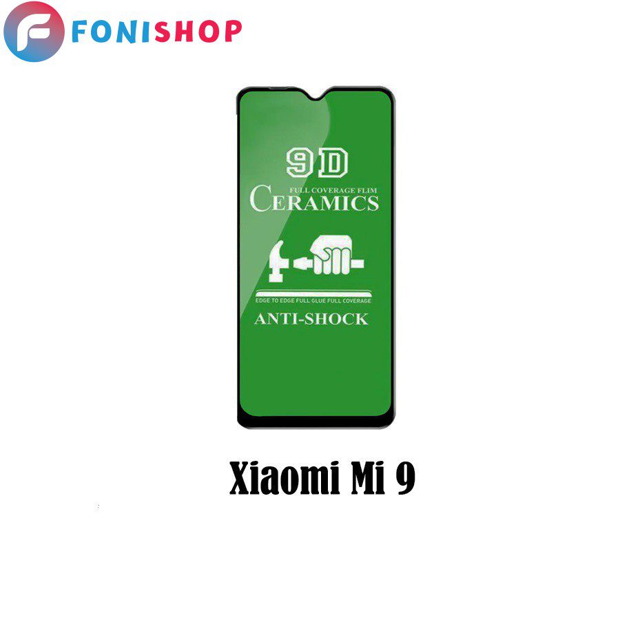 گلس محافظ صفحه نمایش سرامیکی شیائومی Xiaomi Mi 9