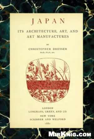 [PDF] دانلود کتاب Japan Its Architecture, Art, And Art Manufaktures, 2008