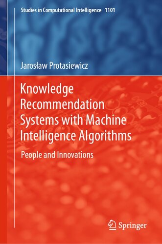 خرید و دانلود نسخه کامل کتاب Knowledge Recommendation Systems with Machine Intelligence Algorithms : People and Innovations