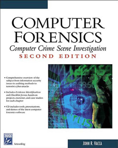خرید و دانلود نسخه کامل کتاب Computer Forensics: Computer Crime Scene Investigation ~ 2nd Edition (Networking Series)