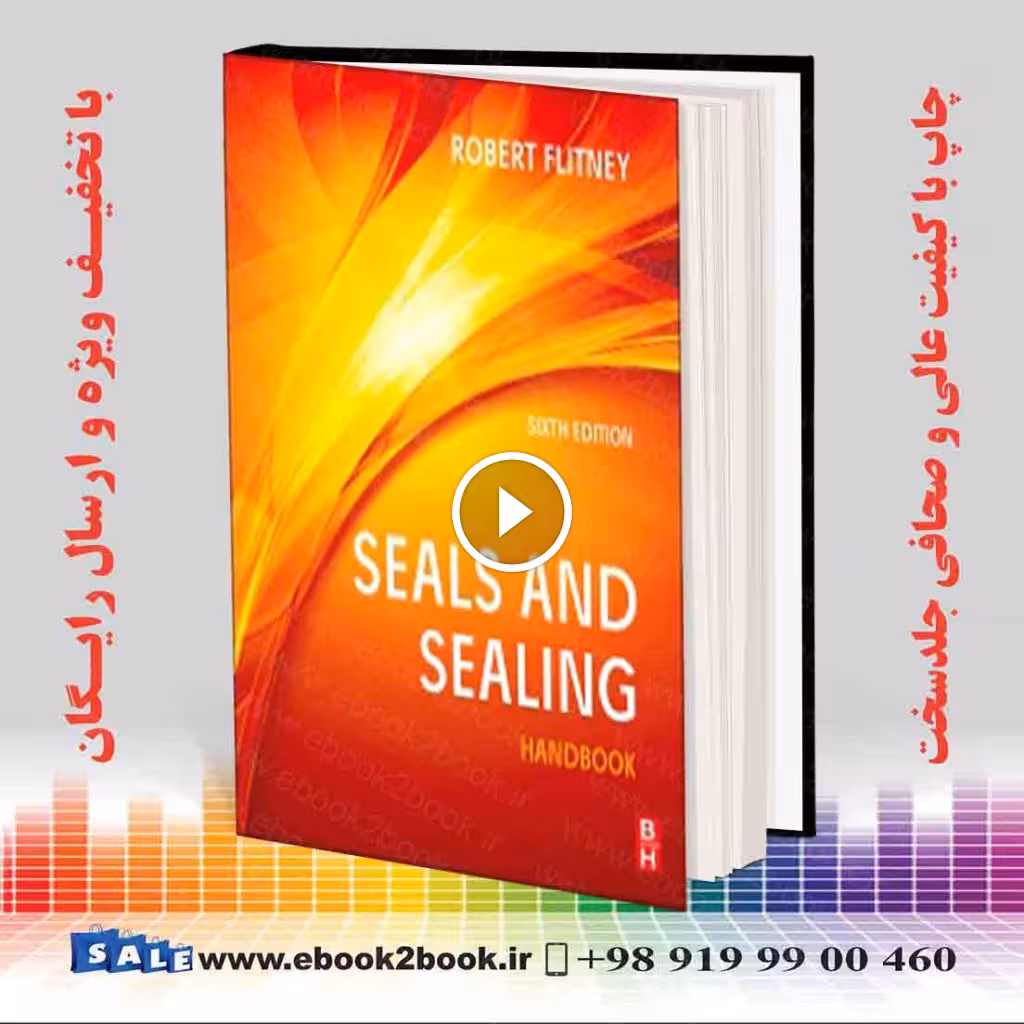 Seals and Sealing Handbook 6th Edition
