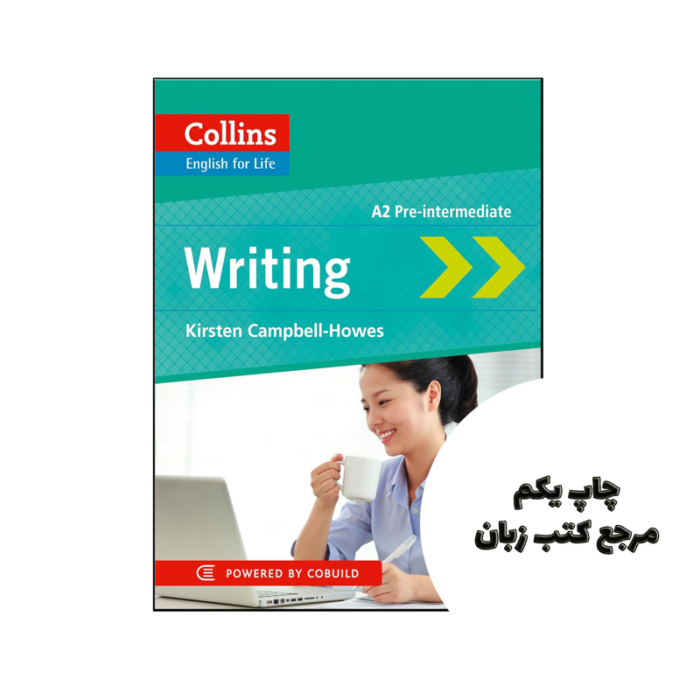 کتاب Collins English for Life Writing A2 Pre intermediate نویسنده by Kirsten Campbell-Howes
