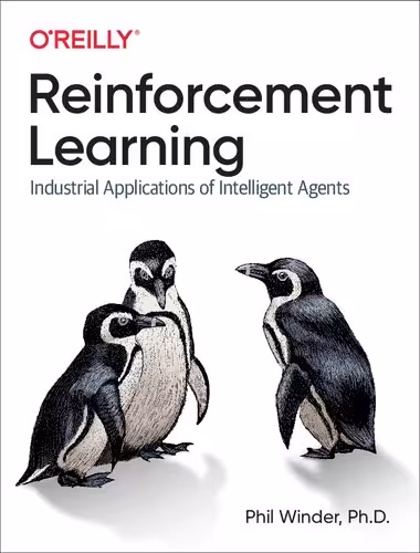 خرید و دانلود نسخه کامل کتاب Reinforcement Learning: Industrial Applications of Intelligent Agents