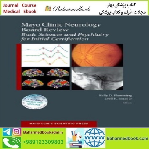 Mayo Clinic Neurology Board Review Basic Sciences and Psychia