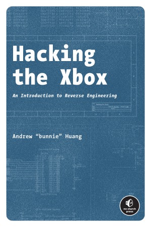 خرید و دانلود نسخه کامل کتاب Hacking the Xbox An Introduction to Reverse Engineering