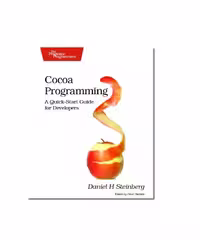 خرید و دانلود نسخه کامل کتاب Cocoa Programming: A Quick-Start Guide for Developers (Pragmatic Programmers)