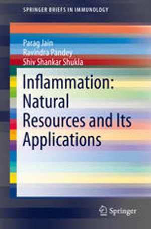 [PDF] دانلود کتاب Inflammation - Natural Resources And Its Applications, 2015