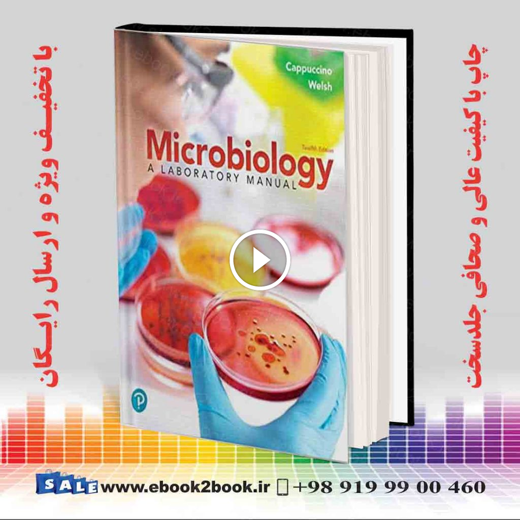 Microbiology: A Laboratory Manual 12th Edition