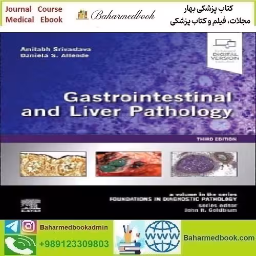 Gastrointestinal and Liver Pathology Foundations in Diagnostic