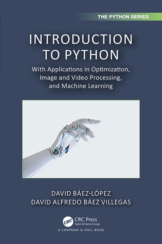 خرید و دانلود نسخه کامل کتاب Introduction to Python: With Applications in Optimization, Image and Video Processing, and Machine Learning
