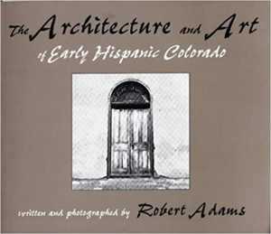 [EPUB] دانلود کتاب The Architecture And Art Of Early Hispanic Colorado, 1998