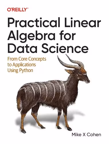 خرید و دانلود نسخه کامل کتاب Practical Linear Algebra for Data Science: From Core Concepts to Applications Using Python