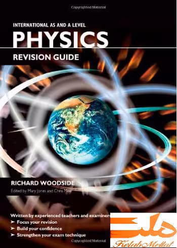 International AS and A Level Physics Revision Guide