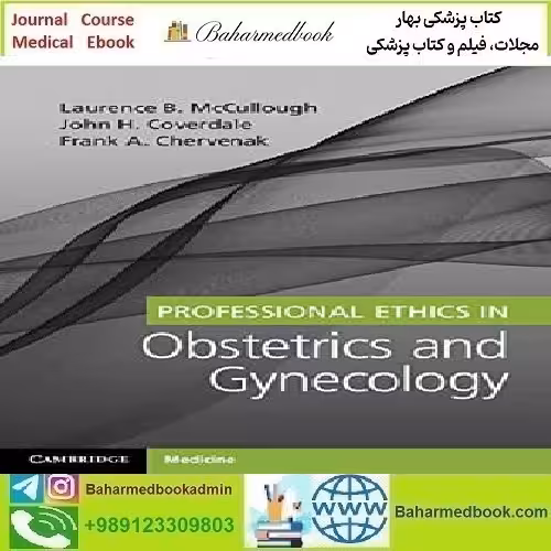 Professional Ethics in Obstetrics and Gynecology 2020