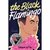 کتاب The Black Flamingo اثر Dean Atta انتشارات Balzer   Bray