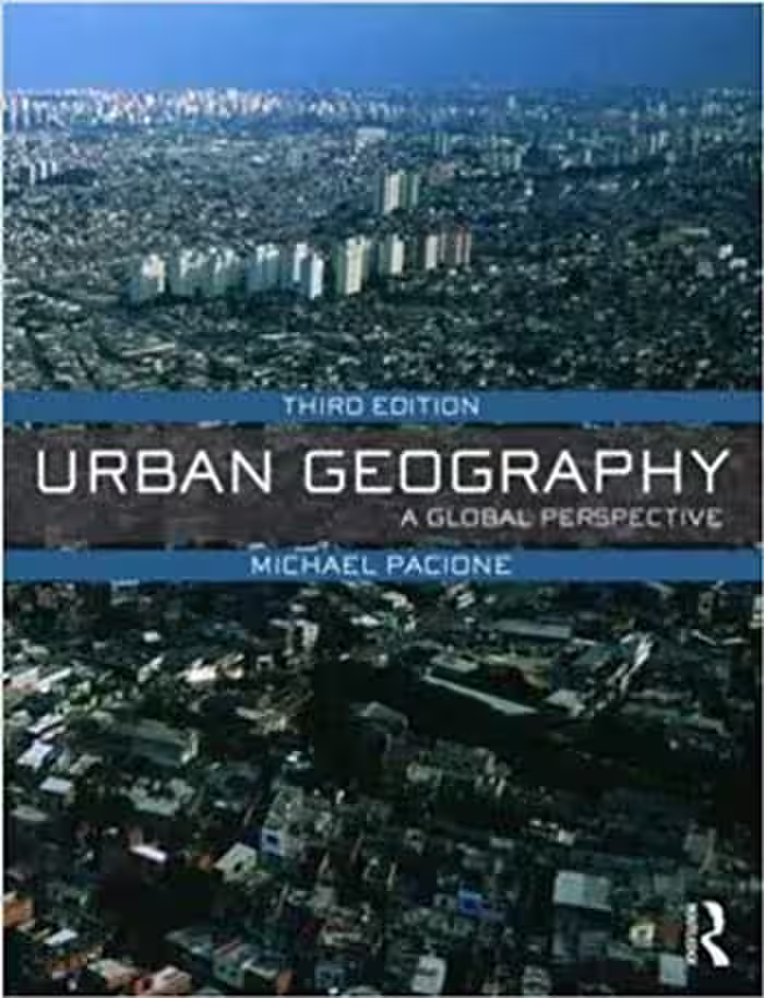 󾕇 دانلود کتاب Urban Geography - A Global Perspective, Third Edition, 2009 - دانلود کتاب های دانشگاهی