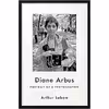 کتاب Diane Arbus اثر Arthur Lubow انتشارات Ecco