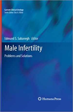 [PDF] دانلود کتاب Male Infertility - Problems And Solutions, 2011