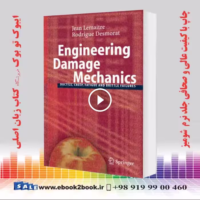 Engineering Damage Mechanics