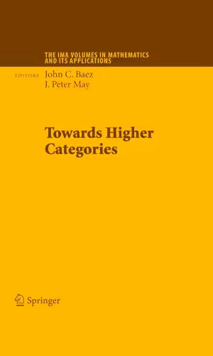 خرید و دانلود نسخه کامل کتاب Towards Higher Categories